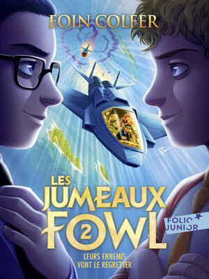 cover image of Les Jumeaux Fowl (Tome 2)--Leurs ennemis vont le regretter